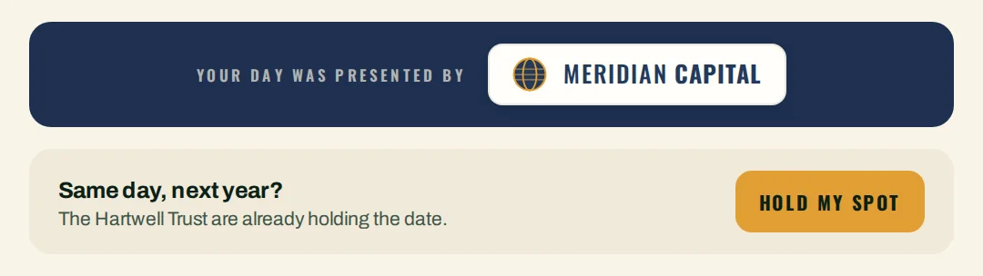 The report's closing cards: the presenting sponsor's plate, then same day next year and a hold-my-spot button.